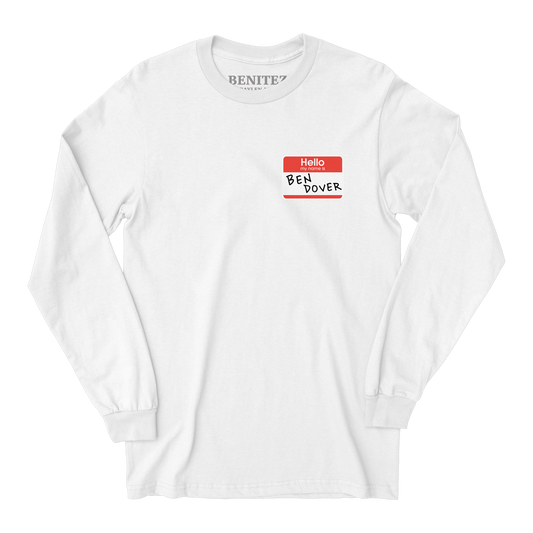 Ben Dover White Long Sleeve