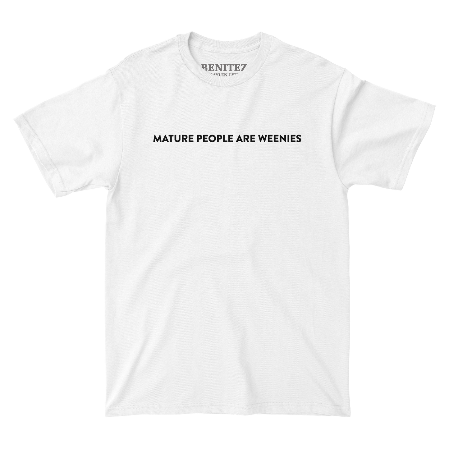 Mature People are Weenies White Tee