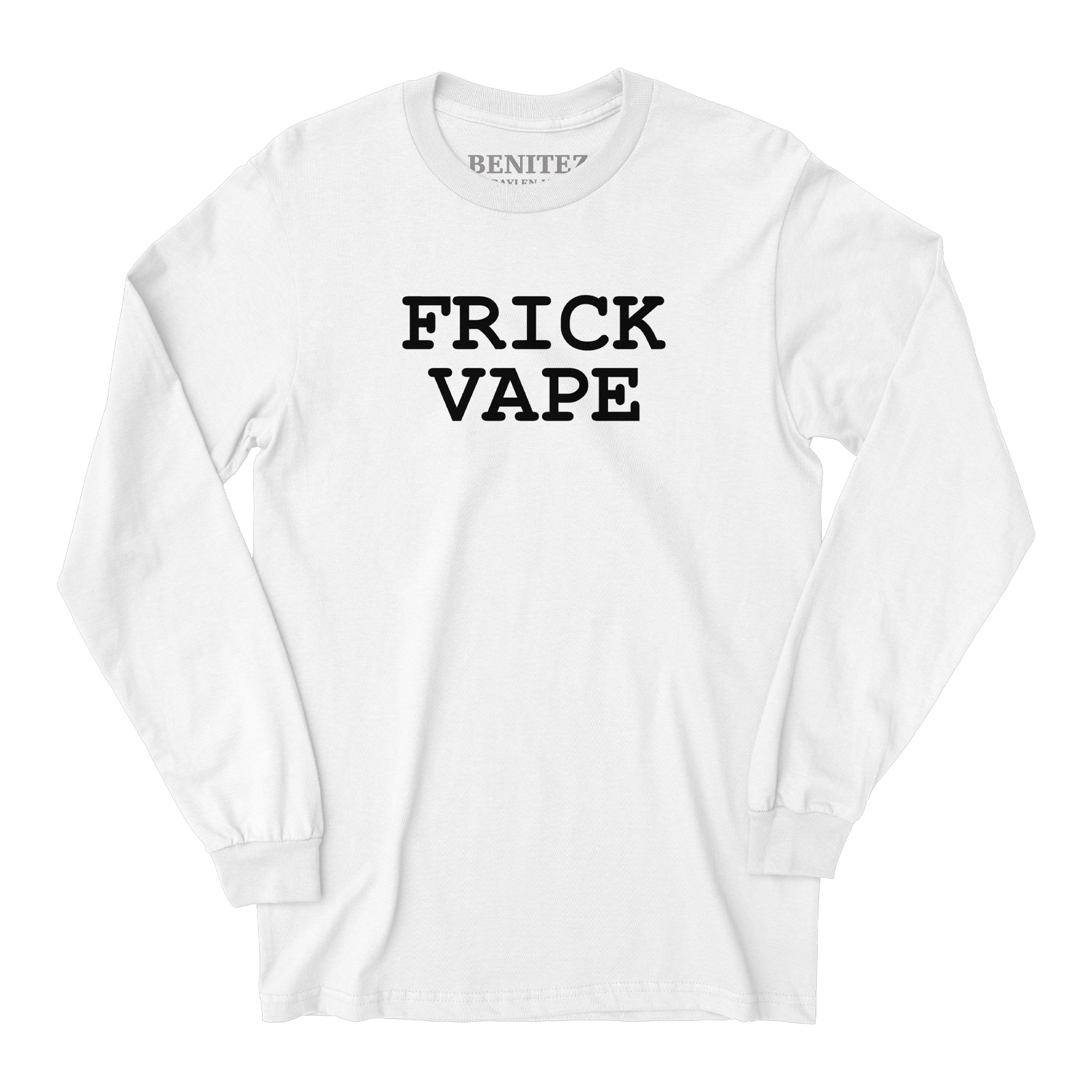 Frick Vape White Long Sleeve